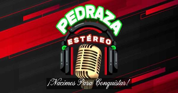 Pedraza Estéreo Nacimos para conquistar